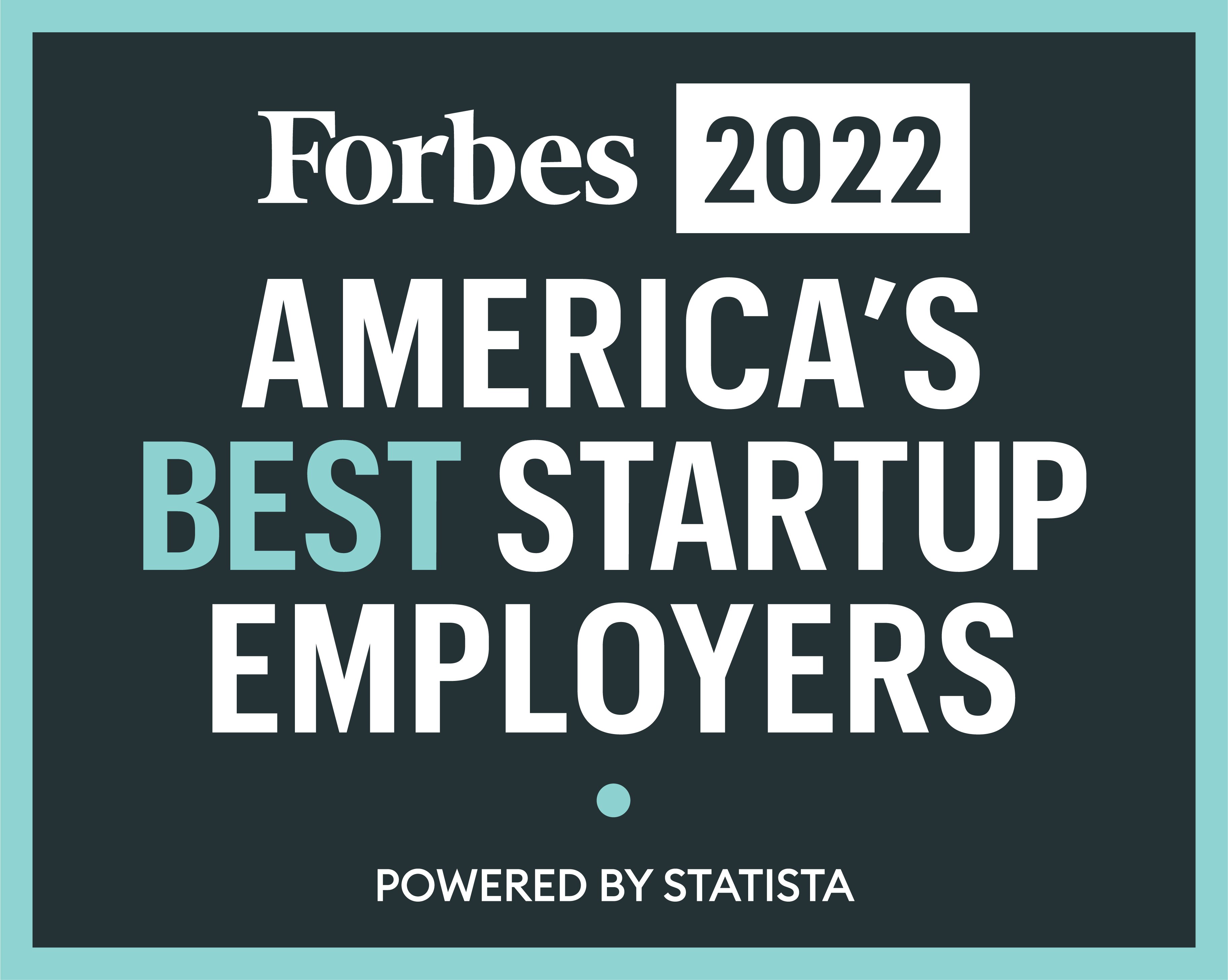 Forbes 2022 America's Best Startup Employers award