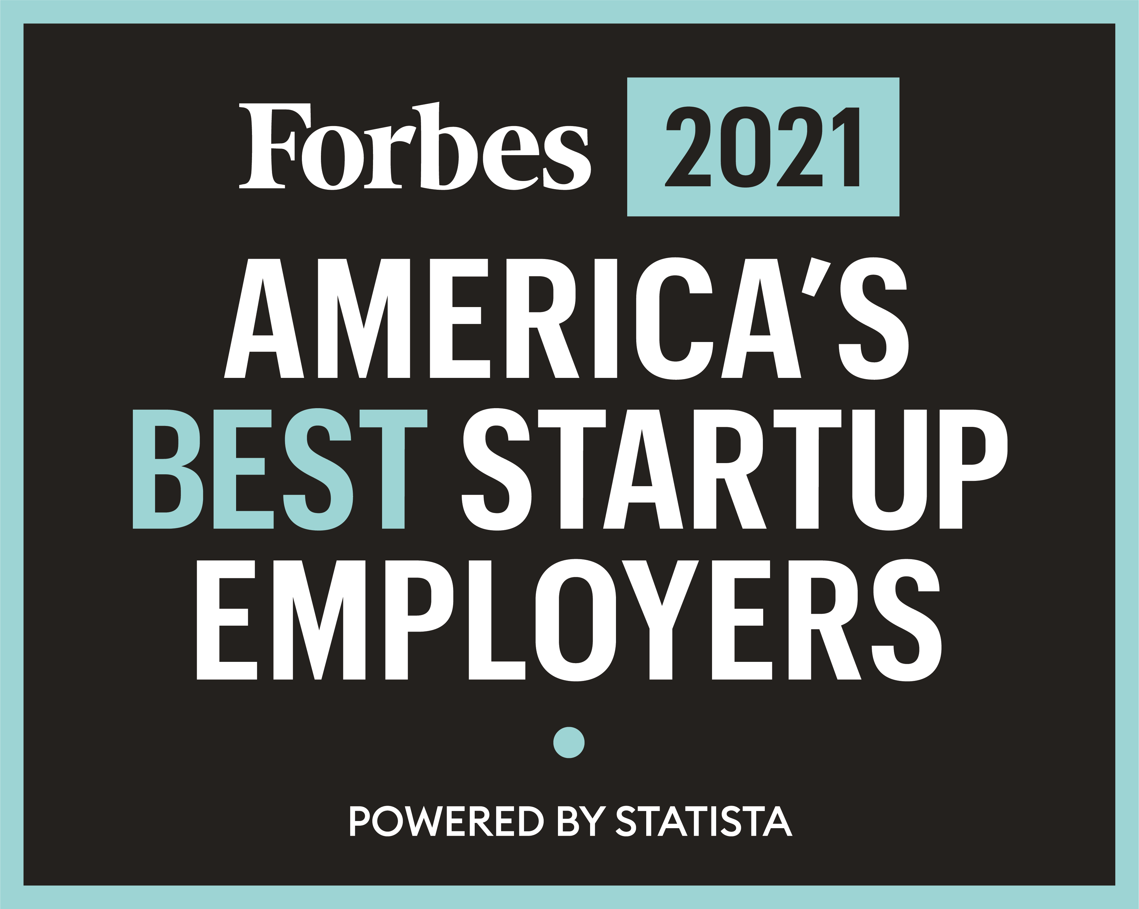 Forbes 2021 America's Best Startup Employers award