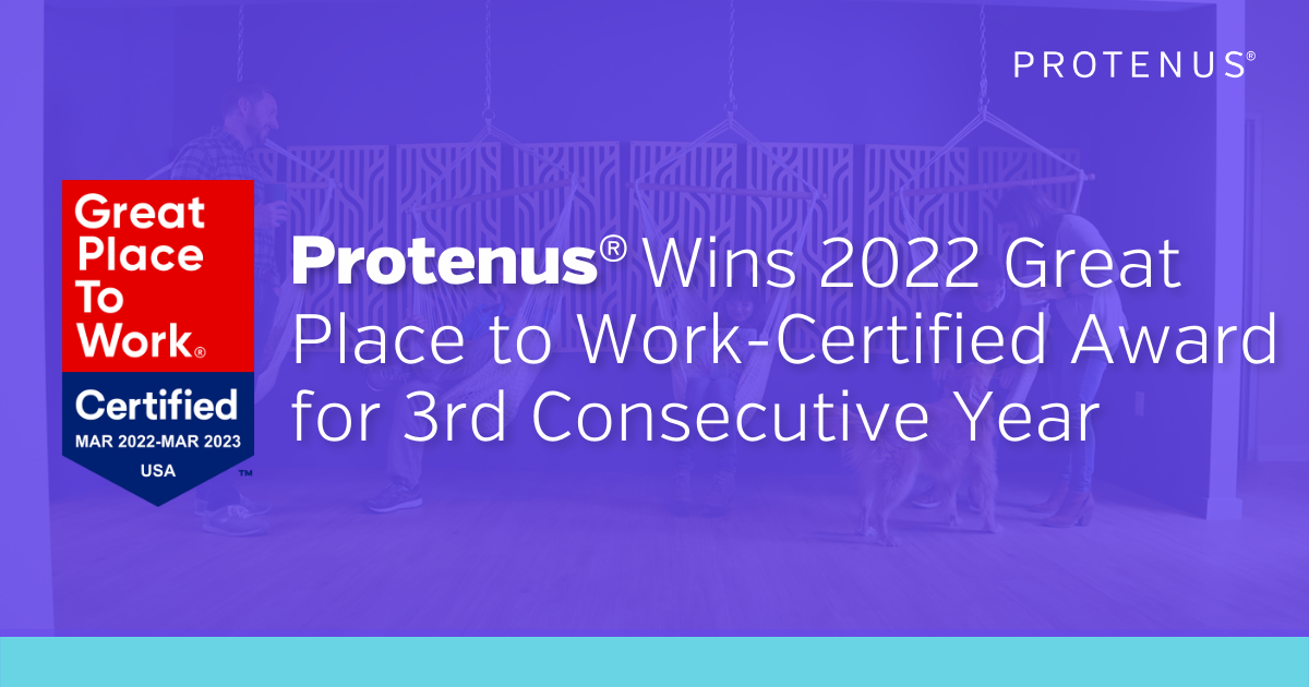 Protenus Wins 2022 Great Place to Work-Certified Award for 3rd Consecutive Year
